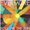 Evermore - Hey My Love